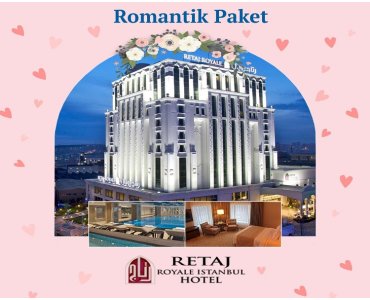 Retaj Royal İstanbul Hotel’de Romantik Paket