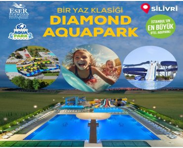 Bir Yaz Klasiği 5 Yıldızlı Silivri Eser Diamond Hotel & Spa’da Avantajlı Günübirlik Havuz Paketleri
