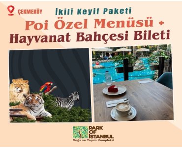 Park Of İstanbul‘da İkili Keyif Paketi; Özel Kafe Menüsü + Hayvanat Bahçesi Bileti Kişi Başı 1000 tl Yerine 699 tl