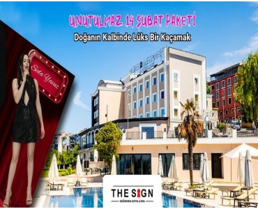 Şile The Sign Değirmen Hotel & Spa’da Unutulmaz Sevgililer Günü Paketi