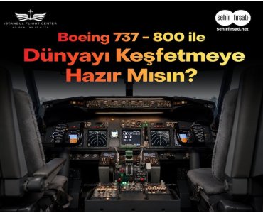 İstanbul Flight Center’da 1 veya 2 Kişilik 1 Saat Boeing 737 Simülatör Uçuş Deneyimi